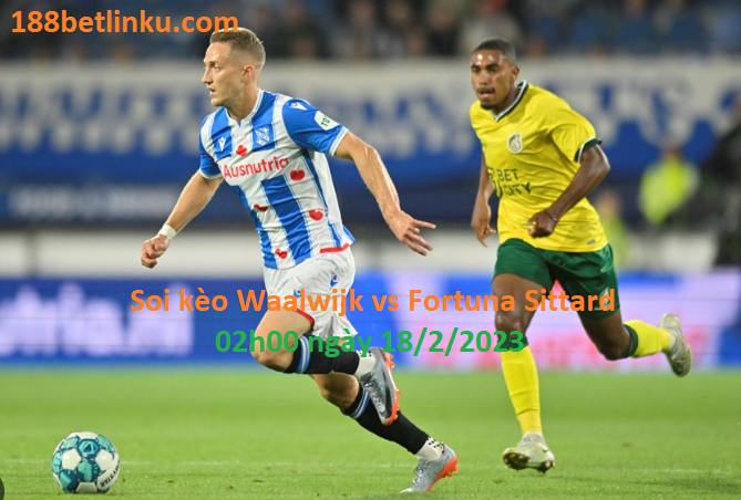 Waalwijk vs Fortuna Sittard, 02h00 ngày 18/2/2023